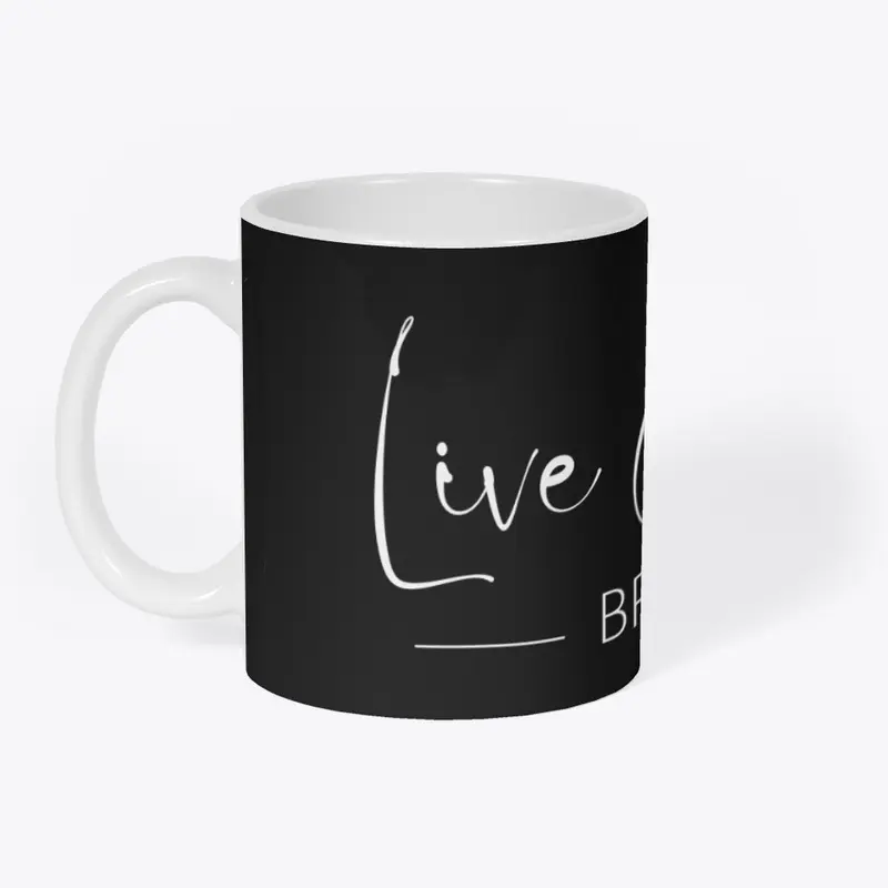 Live and Bask